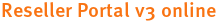 Reseller Portal v3 online Reseller Portal v3 online