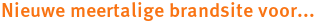Nieuwe meertalige brandsite voor... Nieuwe meertalige brandsite voor...